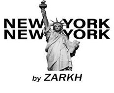 NEW YORK NEW YORK BY ZARKH