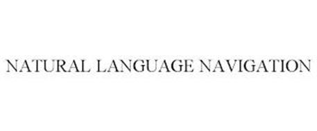 NATURAL LANGUAGE NAVIGATION