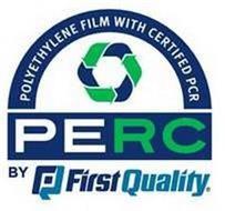 POLYETHYLENE FILM WITH CERTIFIED PCR PERC BY Q FIRST QUALITY