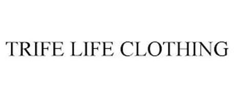 TRIFE LIFE CLOTHING