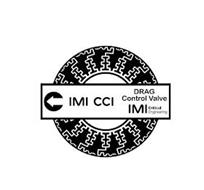 IMI CCI DRAG CONTROL VALVE IMI CRITICAL ENGINEERING