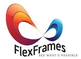 FLEXFRAMES SEE WHAT'S POSSIBLE