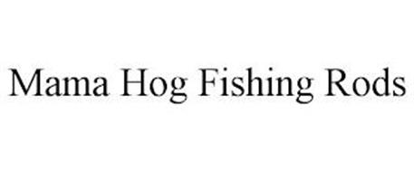 MAMA HOG FISHING RODS