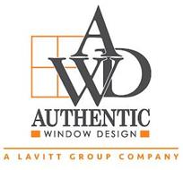 AWD AUTHENTIC WINDOW DESIGN A LAVITT GROUP COMPANY