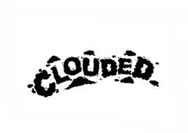 CLOUDED
