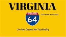 VIRGINIA INTERSTATE 64 CLOTHING & APPAREL LIVE YOUR DREAMS, NOT YOUR REALITYL LIVE YOUR DREAMS, NOT YOUR REALITY