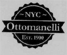 ¿ NYC ¿ OTTOMANELLI EST. 1900