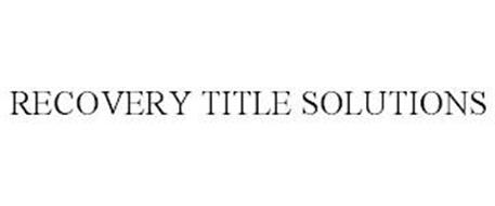 RECOVERY TITLE SOLUTIONS