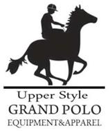 UPPER STYLE GRAND POLO EQUIPMENT & APPAREL