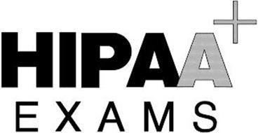 HIPAA+ EXAMS