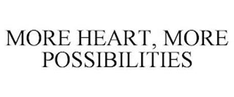 MORE HEART, MORE POSSIBILITIES