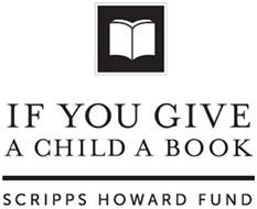 IF YOU GIVE A CHILD A BOOK SCRIPPS HOWARD FUND