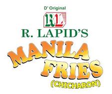 D' ORIGINAL RL R. LAPID'S MANILA FRIES (CHICHARON)