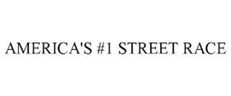 AMERICA'S #1 STREET RACE