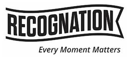 RECOGNATION EVERY MOMENT MATTERS