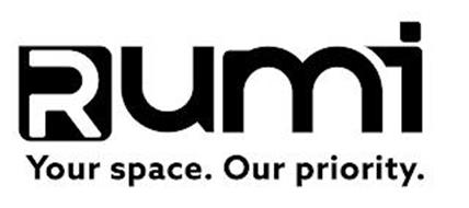 RUMI YOUR SPACE. OUR PRIORITY.