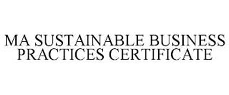 MA SUSTAINABLE BUSINESS PRACTICES CERTIFICATE