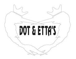 DOT & ETTA'S