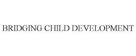 BRIDGING CHILD DEVELOPMENT