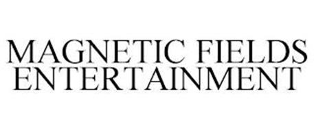 MAGNETIC FIELDS ENTERTAINMENT