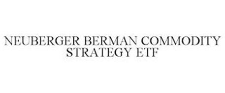 NEUBERGER BERMAN COMMODITY STRATEGY ETF