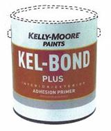 KELLY-MOORE PAINTS KEL-BOND PLUS INTERIOR / EXTERIOR ADHESION PRIMER IMPRIMADOR ADHERENTE