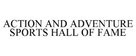 ACTION AND ADVENTURE SPORTS HALL OF FAME