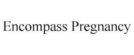 ENCOMPASS PREGNANCY
