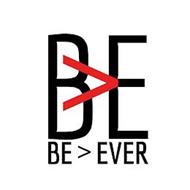 BE BE EVER