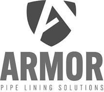A ARMOR PIPE LINING SOLUTIONS