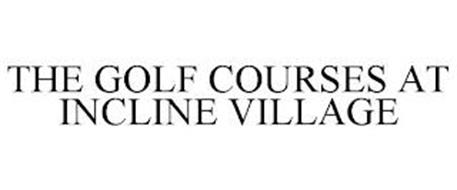 THE GOLF COURSES AT INCLINE VILLAGE