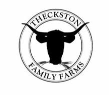 THECKSTON FAMILY FARMS