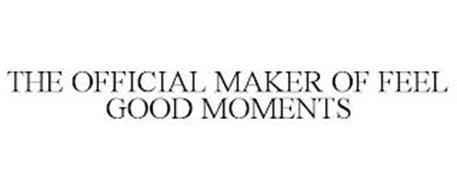 THE OFFICIAL MAKER OF FEEL GOOD MOMENTS