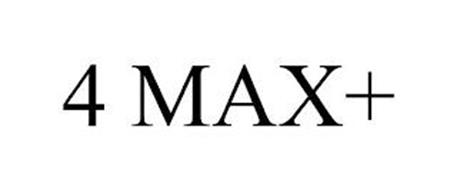 4 MAX+