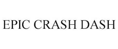 EPIC CRASH DASH