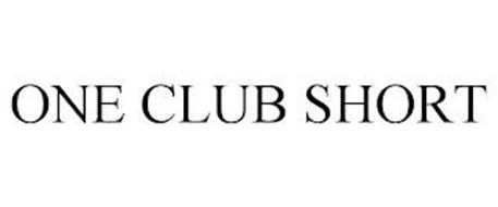ONE CLUB SHORT
