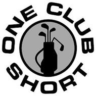 ONE CLUB SHORT