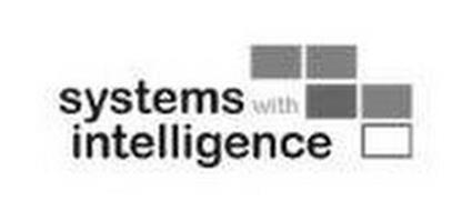 SYSTEMS WITH INTELLIGENCE