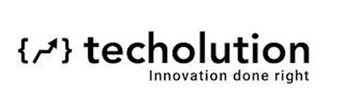 TECHOLUTION INNOVATION DONE RIGHT AND DESIGN