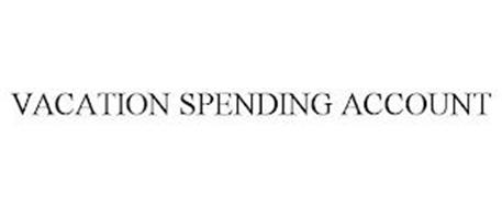 VACATION SPENDING ACCOUNT