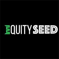 EQUITY SEED