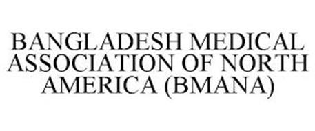 BANGLADESH MEDICAL ASSOCIATION OF NORTH AMERICA (BMANA)