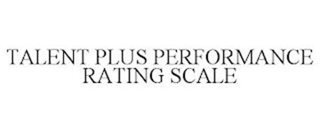 TALENT PLUS PERFORMANCE RATING SCALE