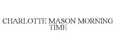 CHARLOTTE MASON MORNING TIME