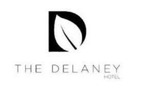 D THE DELANEY HOTEL