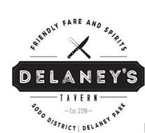 DELANEY'S TAVERN FRIENDLY FARE AND SPIRITS EST. 2019 SODO DISTRICT DELANEY PARK