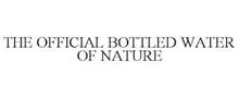 THE OFFICIAL BOTTLED WATER OF NATURE