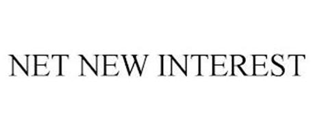 NET NEW INTEREST