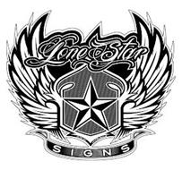 LONE STAR SIGNS  214-505-3611 WWW.LSTARSIGNS.COM