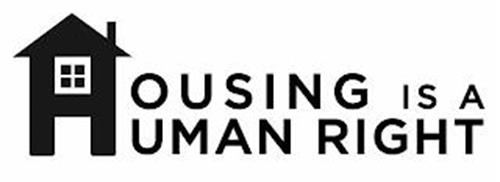 HOUSING IS A HUMAN RIGHT